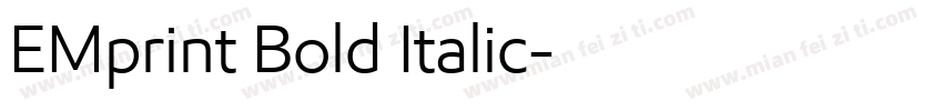 EMprint Bold Italic字体转换